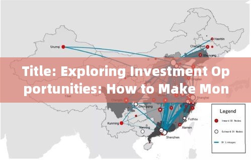 Title: Exploring Investment Opportunities: How to Make Money in 2023