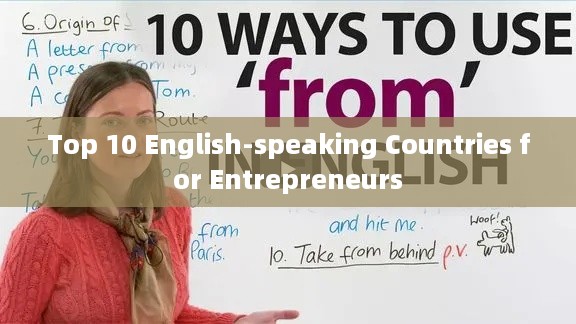 Top 10 English-speaking Countries for Entrepreneurs